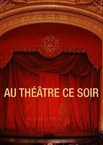 Au théâtre ce soir