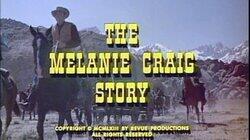 The Melanie Craig Story The Melanie Craig Story