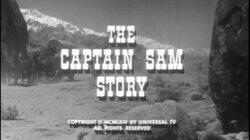 The Captain Sam Story The Captain Sam Story