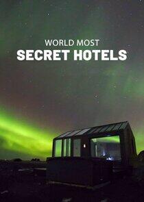 World's Most Secret Hotels