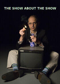 The Show About the Show The Show About the Show