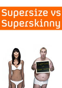 Supersize vs Superskinny